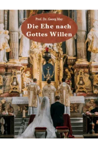 Die Ehe nach Gottes Willen