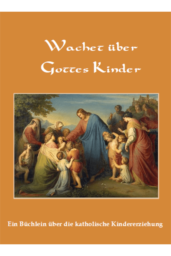 Wachet über Gottes Kinder