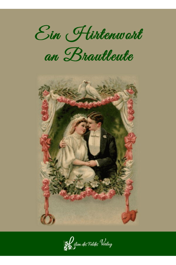 Ein Hirtenwort an Brautleute