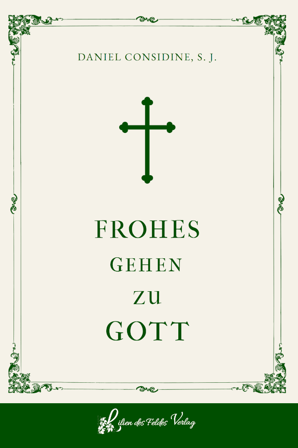 Frohes Gehen zu Gott