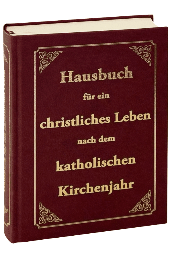 Goffine - Hausbuch für ein christliches Leben